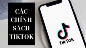 TikTok đưa ra các quy định rất rõ ràng nhằm bảo vệ người dùng, đặc biệt là trẻ em và thanh thiếu niên