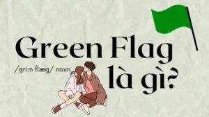 Tôn trọng và cởi mở là những dấu hiệu của một green flags chính hiệu.